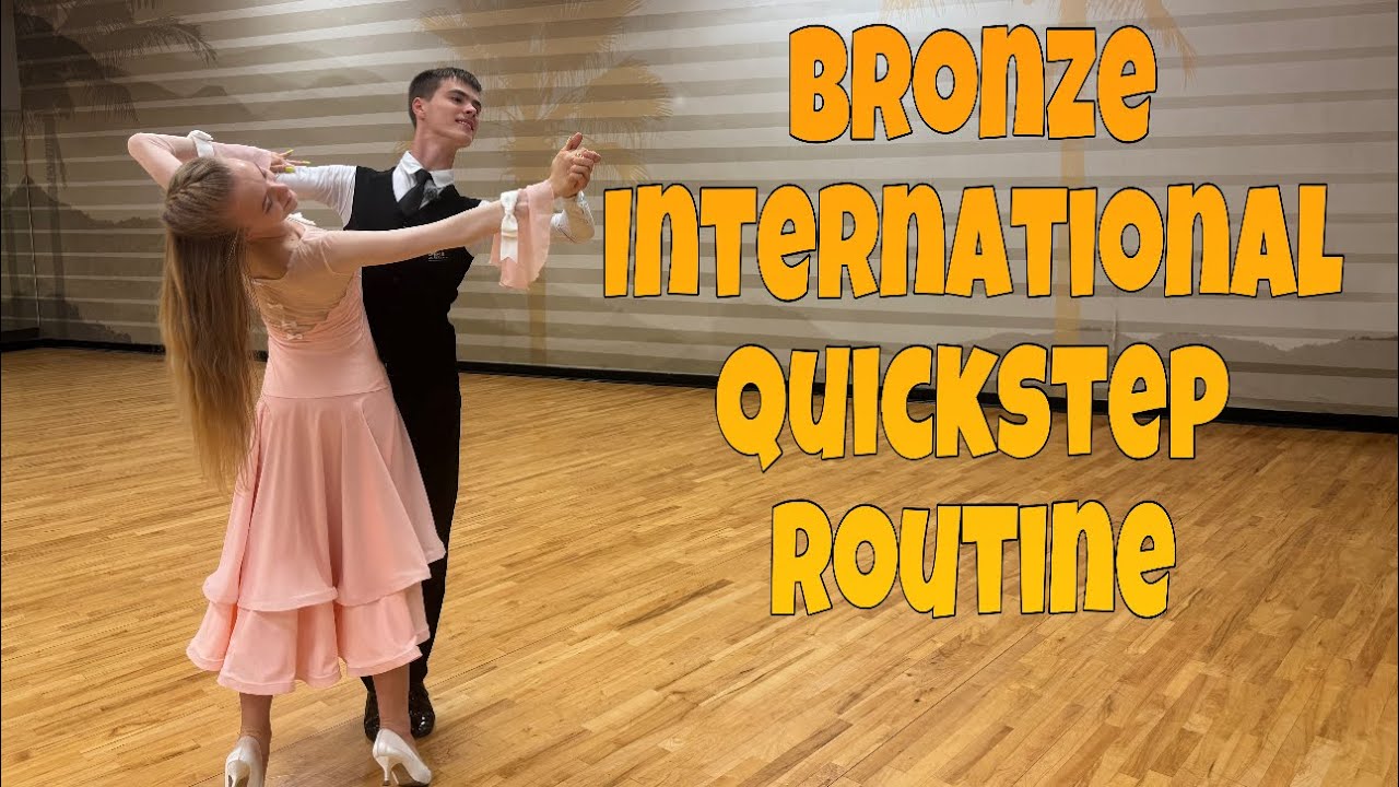Bronze International Quickstep Routine | Figure Names & Timing