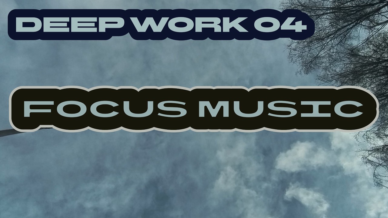 Deep Work 04 (Minimal Techno)
