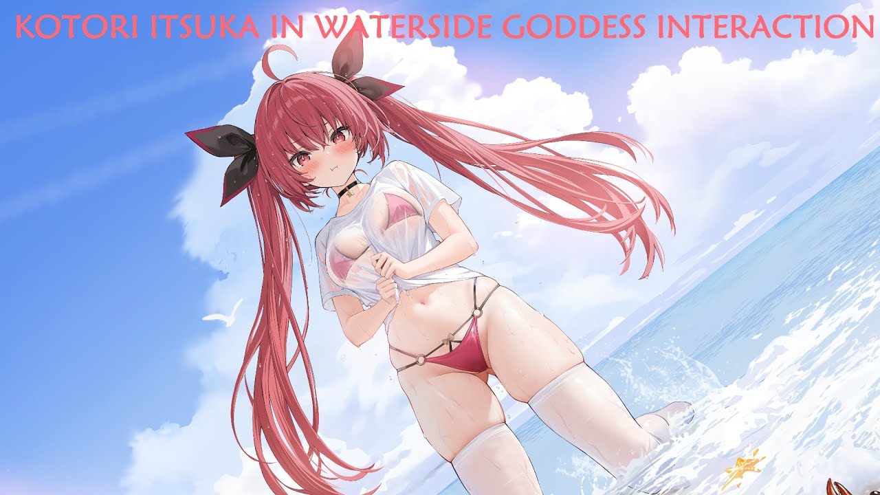 Azur Lane - Date A Live Collab - Kotori Itsuka In Waterside Goddess Skin Interaction 
