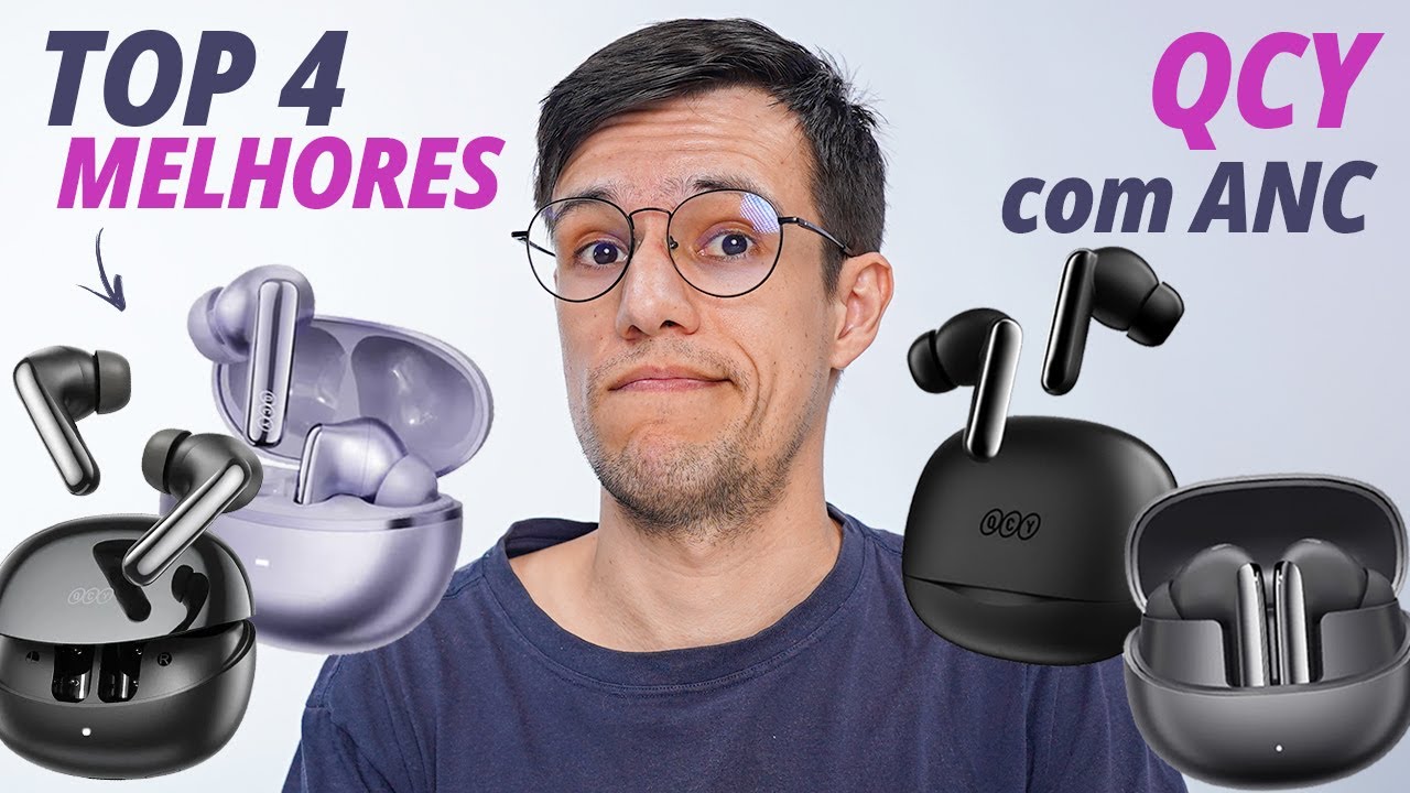 TOP 4 Fones Bluetooth QCY com ANC que Valem a Pena em 2026