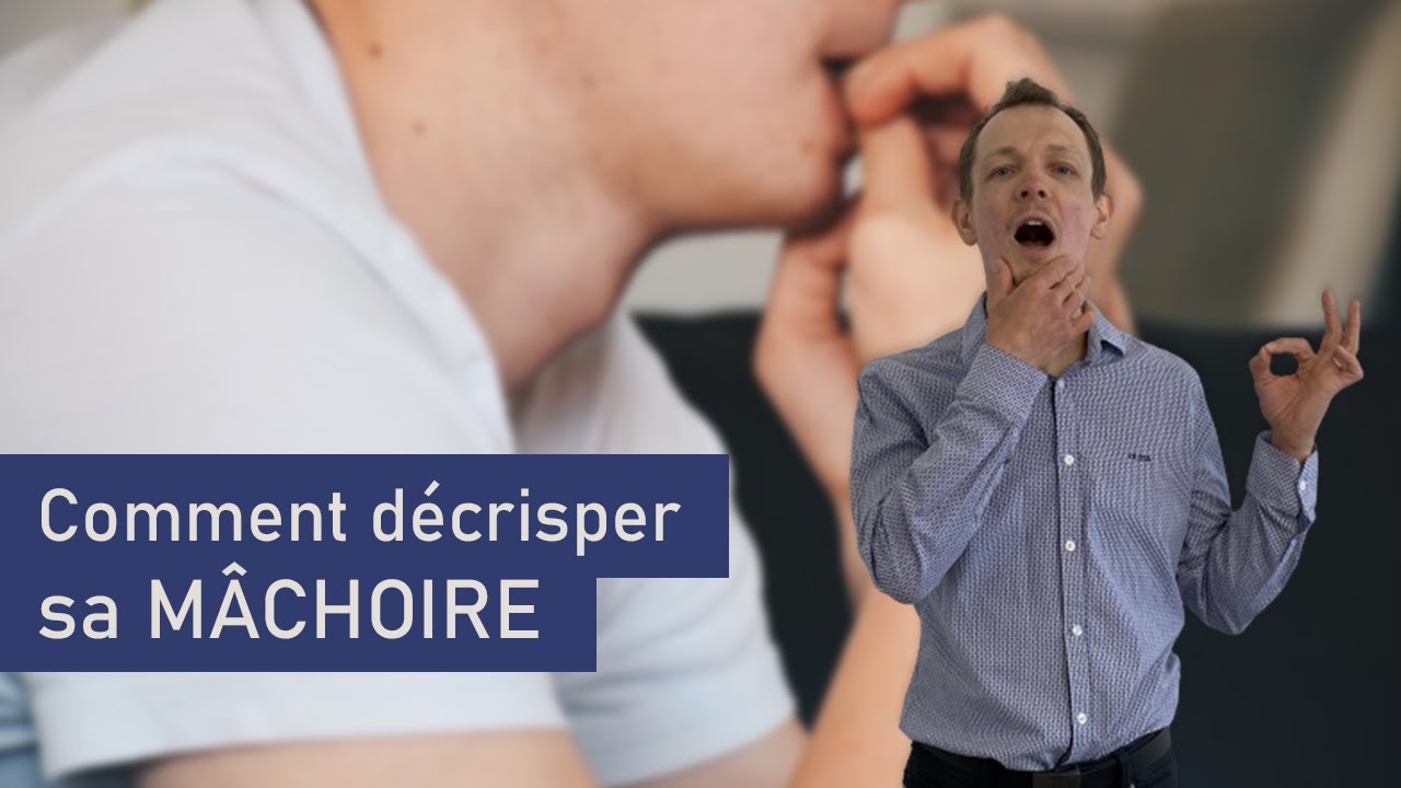 Exercice pour détendre sa MÂCHOIRE CRISPÉE