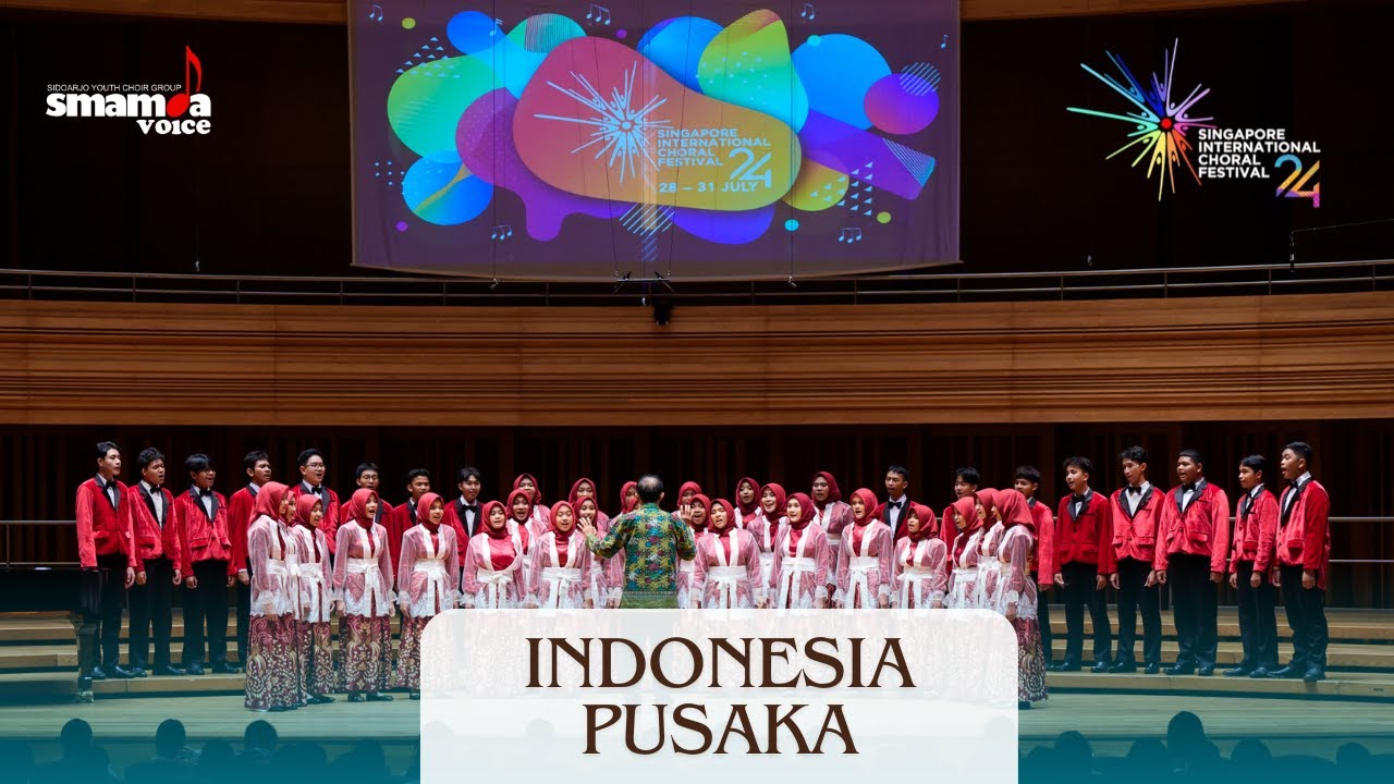 SMAMDA VOICE - Indonesia Pusaka (Arr. Juliarto Joedi W) Singapore International Choral Festival 2024