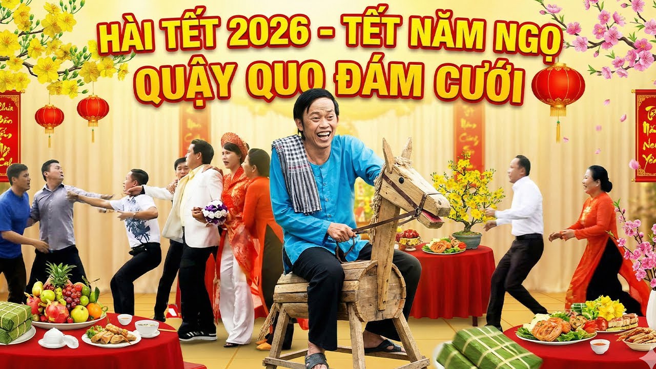 Phim HÀI TẾT HOÀI LINH 2026 | TẾT NĂM NGỌ QUẬY QUỌ ĐÁM CƯỚI | Phim Tết 2026 | HÀI TẾT 2026