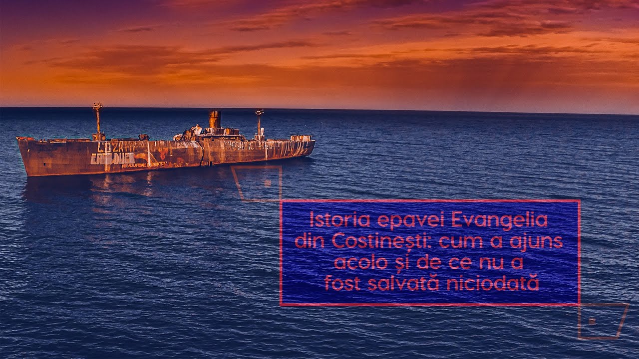 Istoria epavei Evanghelia din Costinești: cum a ajuns acolo și de ce nu a fost salvată niciodată