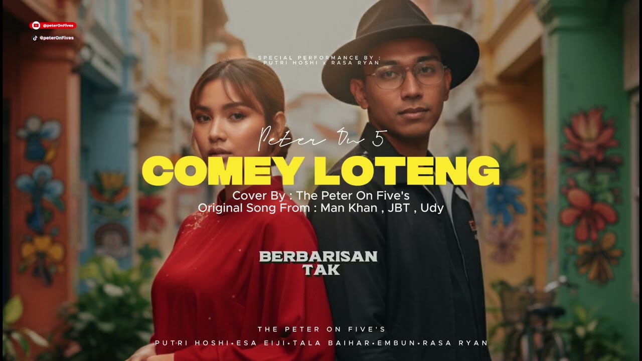 Comey Loteng - Man Khan JBT Udy - Cover By - Peter On Five's