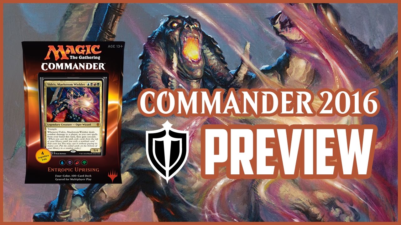 Commander 2016 Preview: Entropic Uprising (Yidris, Maelstrom Wielder)