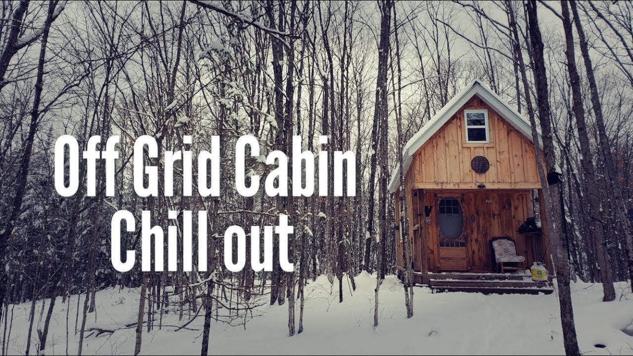Off Grid Cabin Chill Out