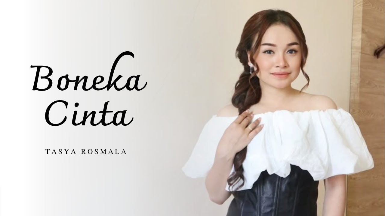 TASYA ROSMALA - BONEKA CINTA | MARDATILA GROUP