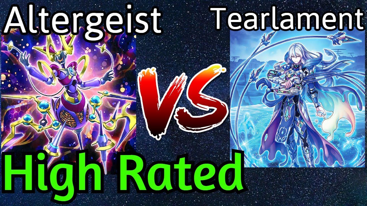 Altergeist Vs Tearlament High Rated DB Yu-Gi-Oh!