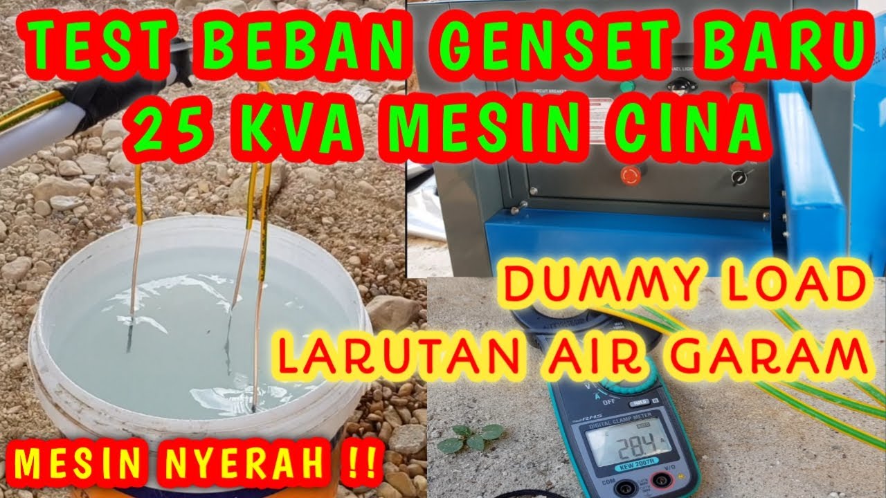 TEST BEBAN MAKSIMAL GENSET 25 KVA METODE DUMMY LOAD LARUTAN AIR GARAM. #LOADBANK