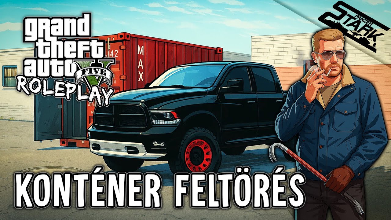 GTA 5 RolePlay - 30.Rész (Feltörünk Pár Konténert? Csak Nem Kapnak El..) - Stark GMR