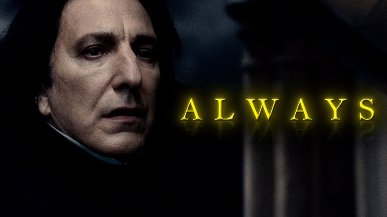 Severus Snape | Always