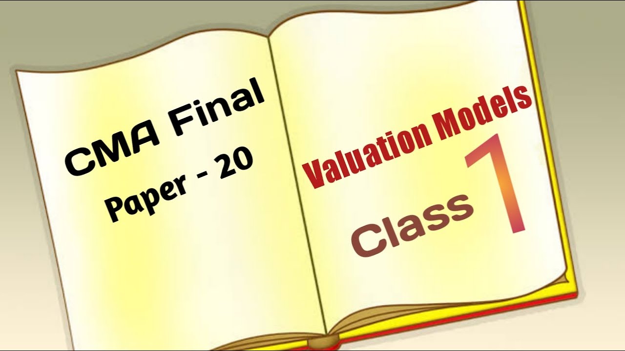 Valuation model # introduction # Cma Final SPM-BV, Class 1