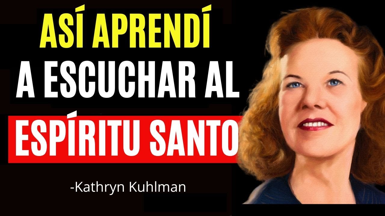 De Esta Manera Aprenderás a Orar En el Espiritu Santo Hoy - Kathryn Kuhlman
