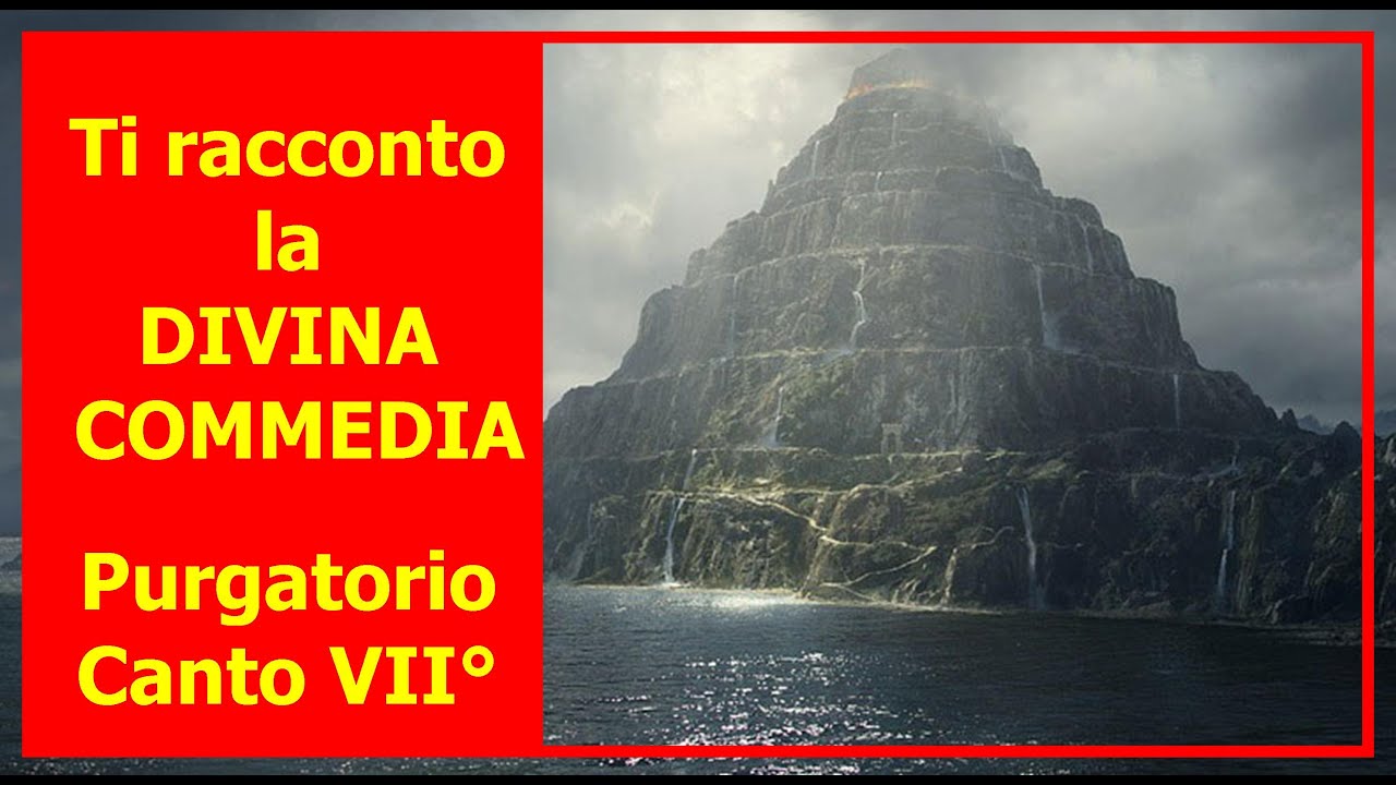 Ti racconto La Divina Commedia - Purgatorio, Canto VII