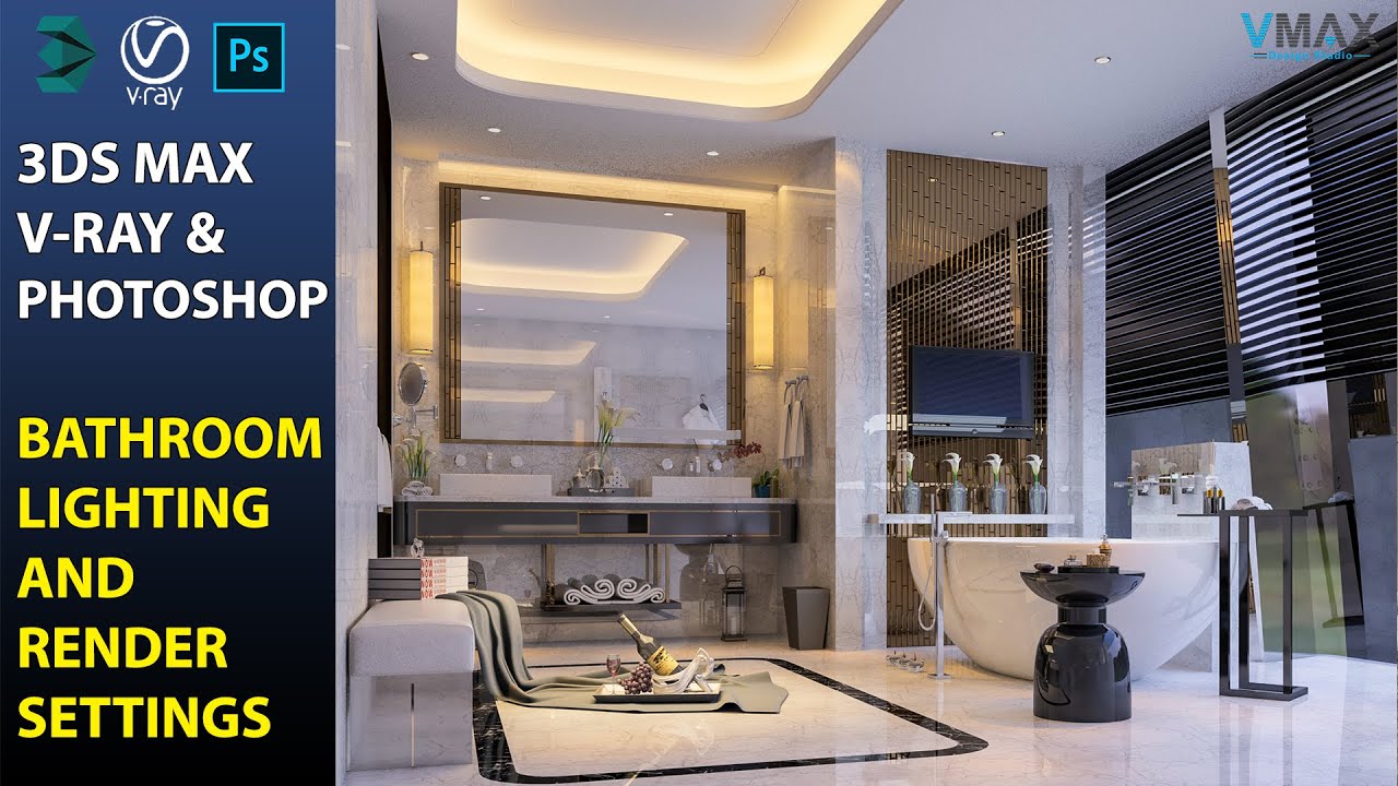 3DS MAX AND VRAY BATHROOM COMPLETE AND EASY LIGHTING AND RENDERING SETTINGS IN HINDI