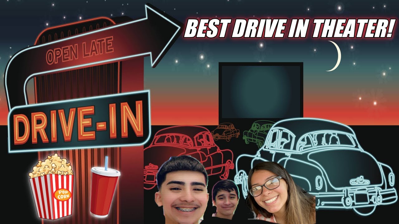 DRIVE IN THEATER!!!!