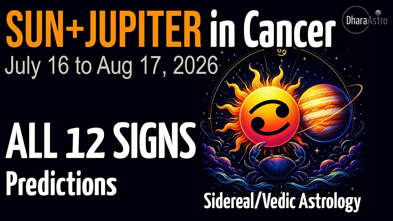 Sun Transit Cancer 2026 | Sun Conjunct Jupiter | All 12 Signs Predictions | Vedic Astrology