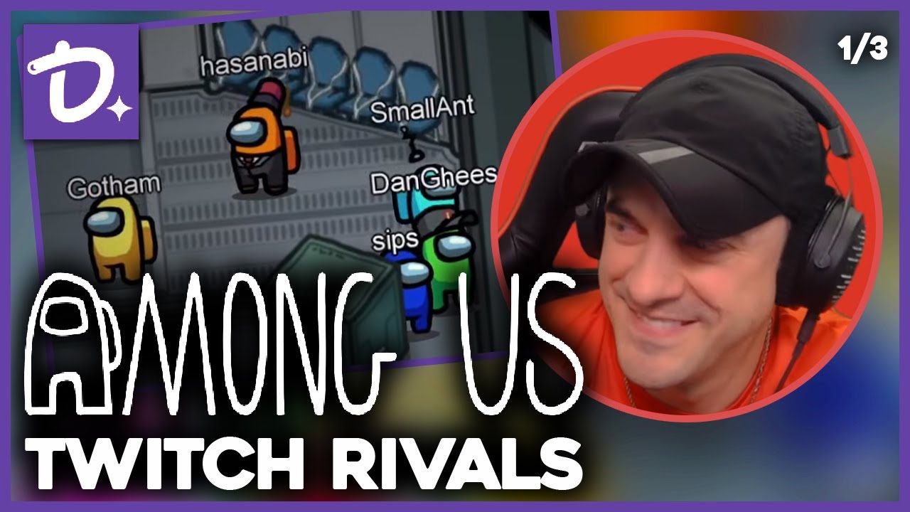 Among Us Twitch Rivals w/ GothamChess, NL, SmallAnt, Sips, and more! - 1/3