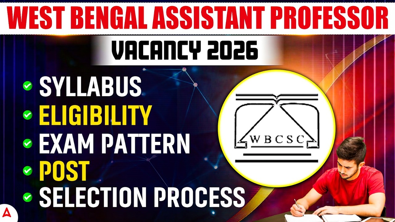 WBCSC Assistant Professor Recruitment 2026 | WBCSC Assistant Professor Syllabus, Eligibility & Post