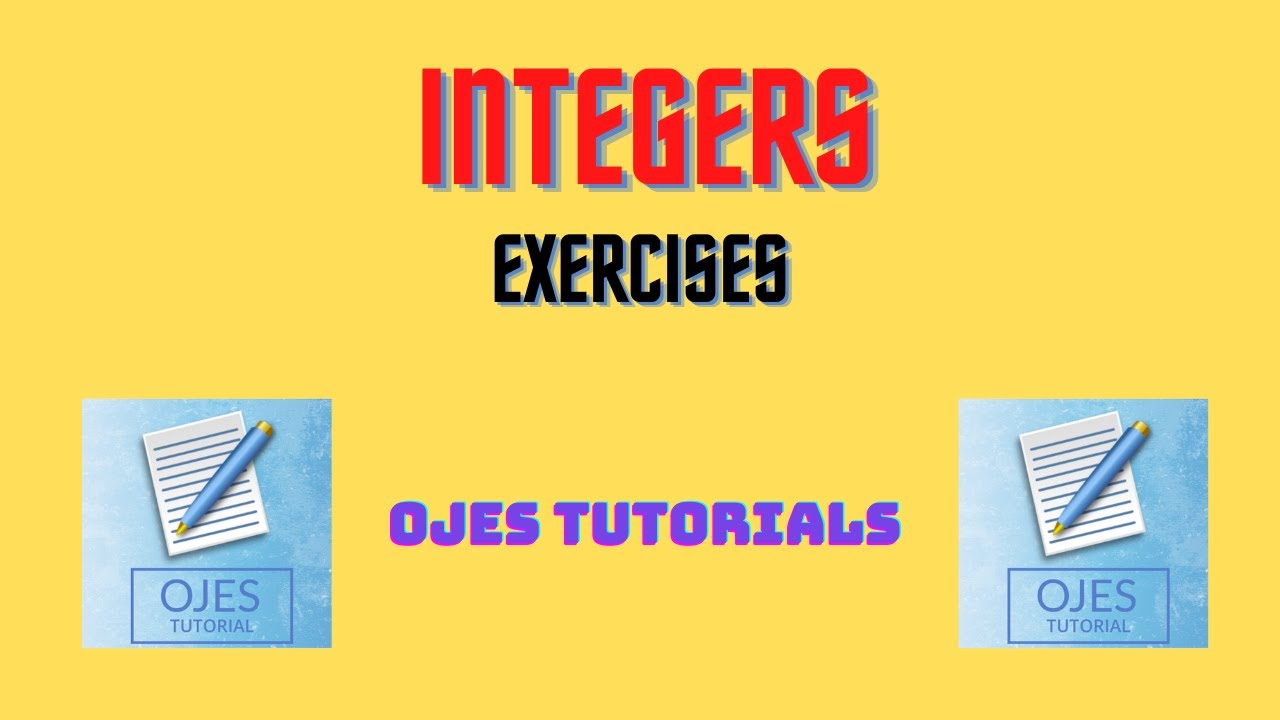 Integers Exercises | Maths | Ojes Tutorials