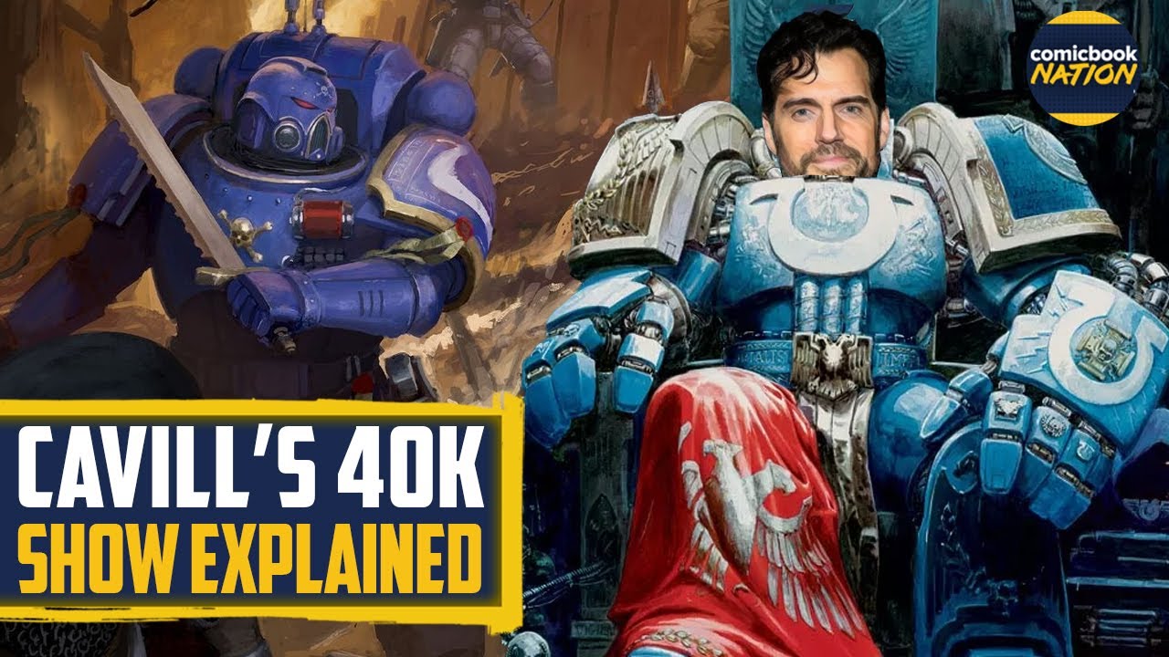 Henry Cavill's Warhammer 40k Show EXPLAINED!
