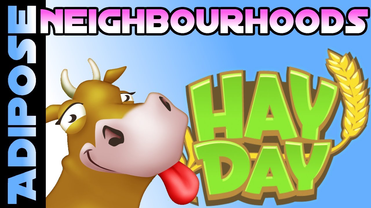 Hay Day - Neighbourhood Guide
