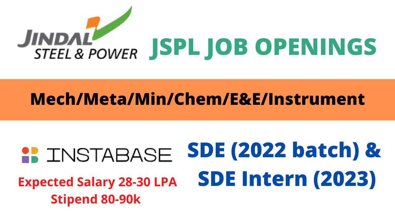 JSPL Jobs GET, Data analytics, programmer,manager || Instabase SDE Fresher Hiring, interns 2023 ||