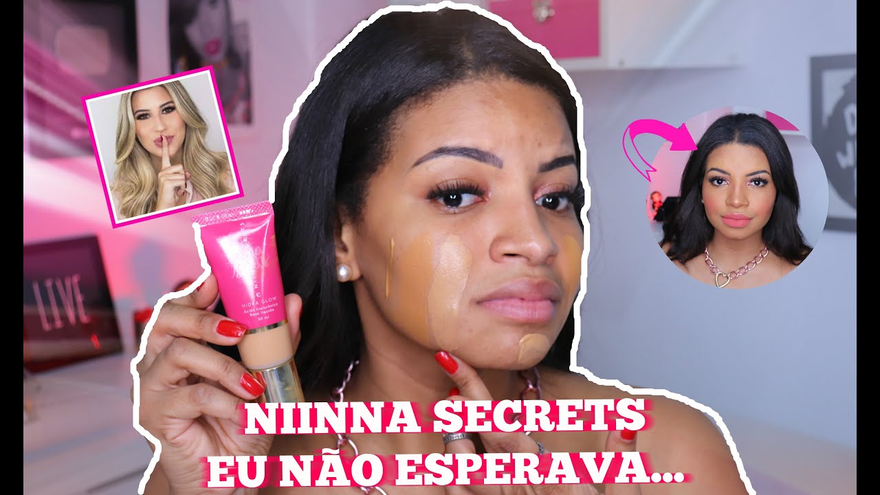 TESTEI A BASE DA NIINA SECRETS  - ALGO ME SURPREENDEU ! #PELENEGRA