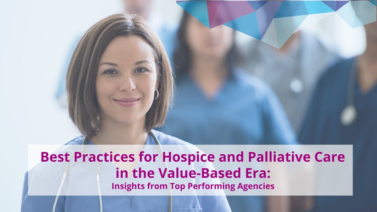 Hospice and Palliative Care in the Value-Based Era