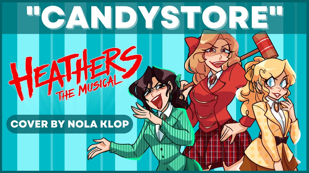 Candystore - Heathers - Nola Klop Cover