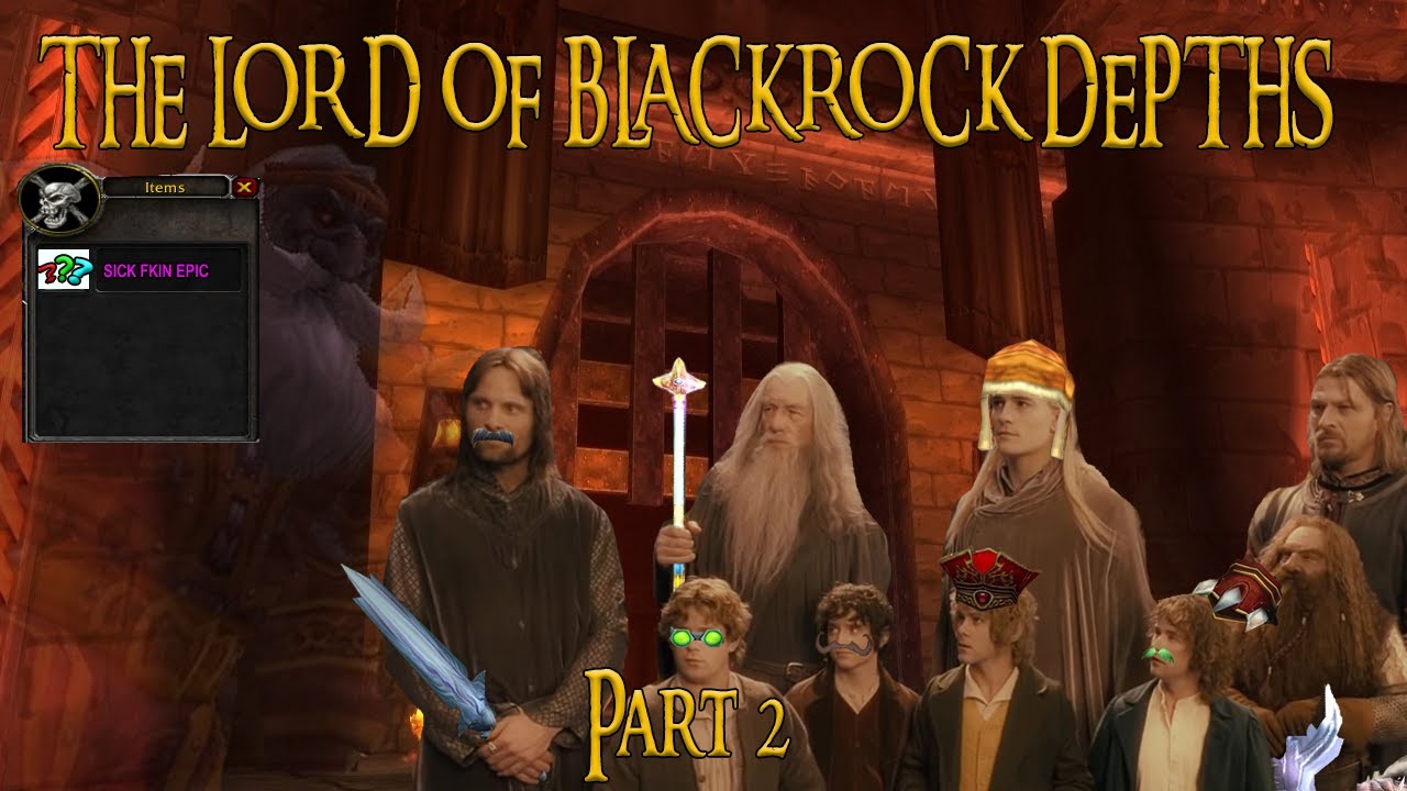 The Lord of Blackrock Depths | Part 2 / 2