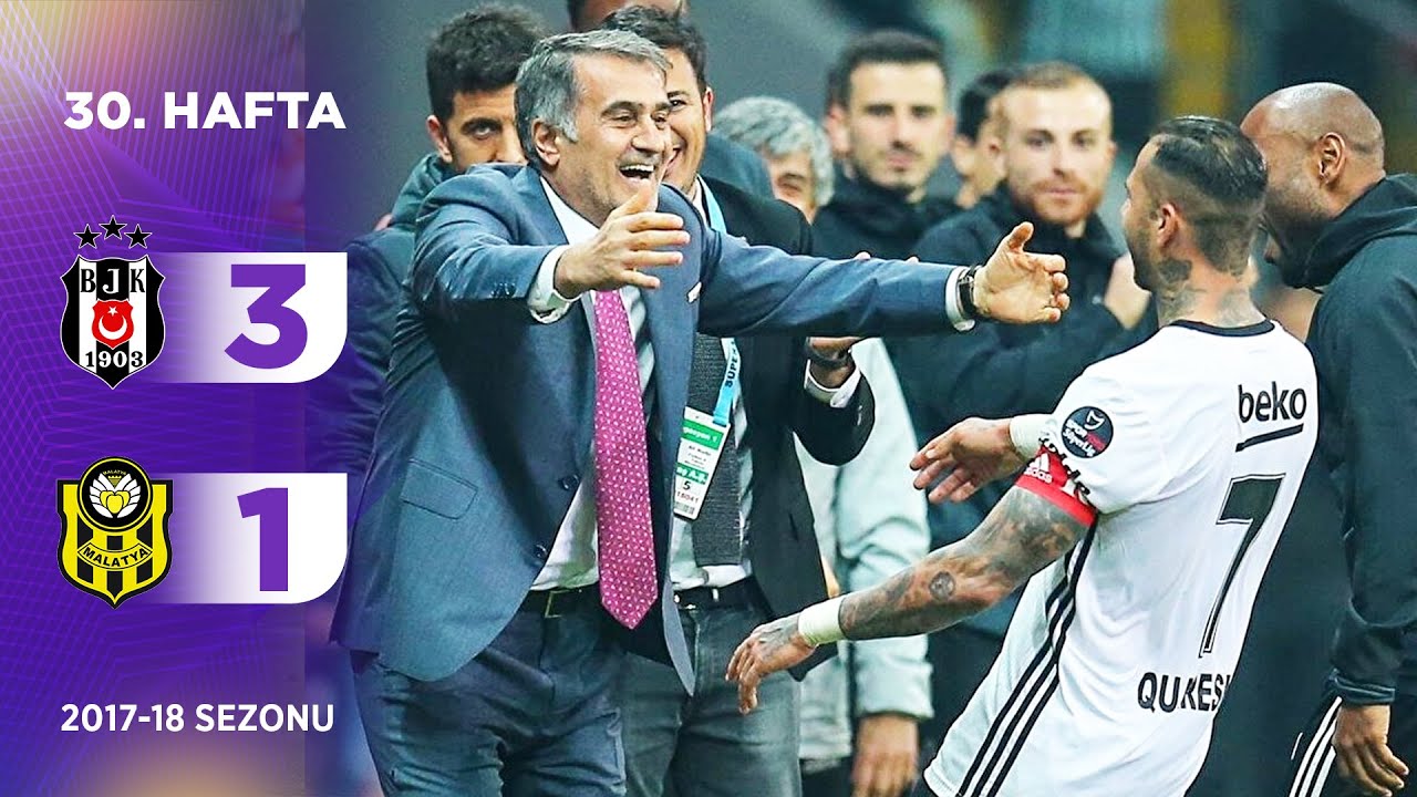 Beşiktaş (3-1) Yeni Malatyaspor | 30. Hafta - 2017/18