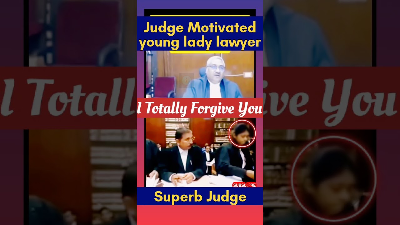 I totally forgive you | Judge motivated young lady lawyer #judge#lawyer#motivation#law#legalcourts