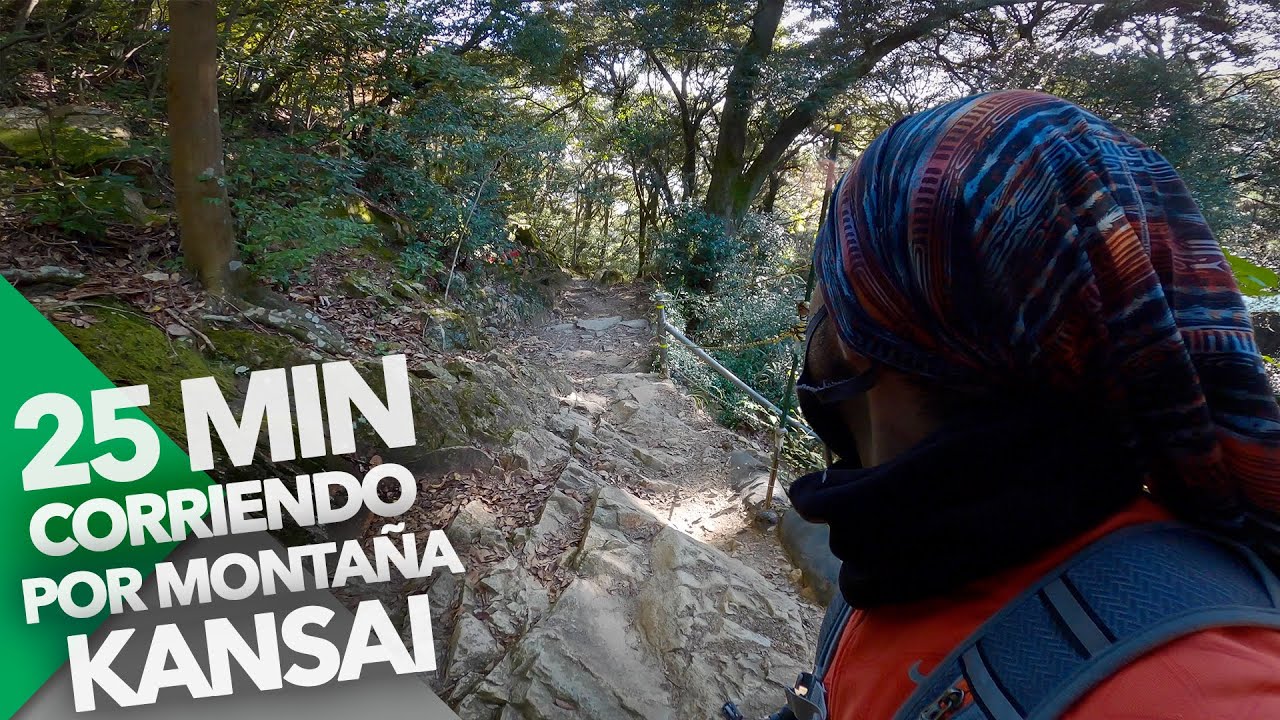 25 MIN CORRIENDO POR EL MONTE EN JAPON NAKAYAMA OMINESAN EN KANSAI
