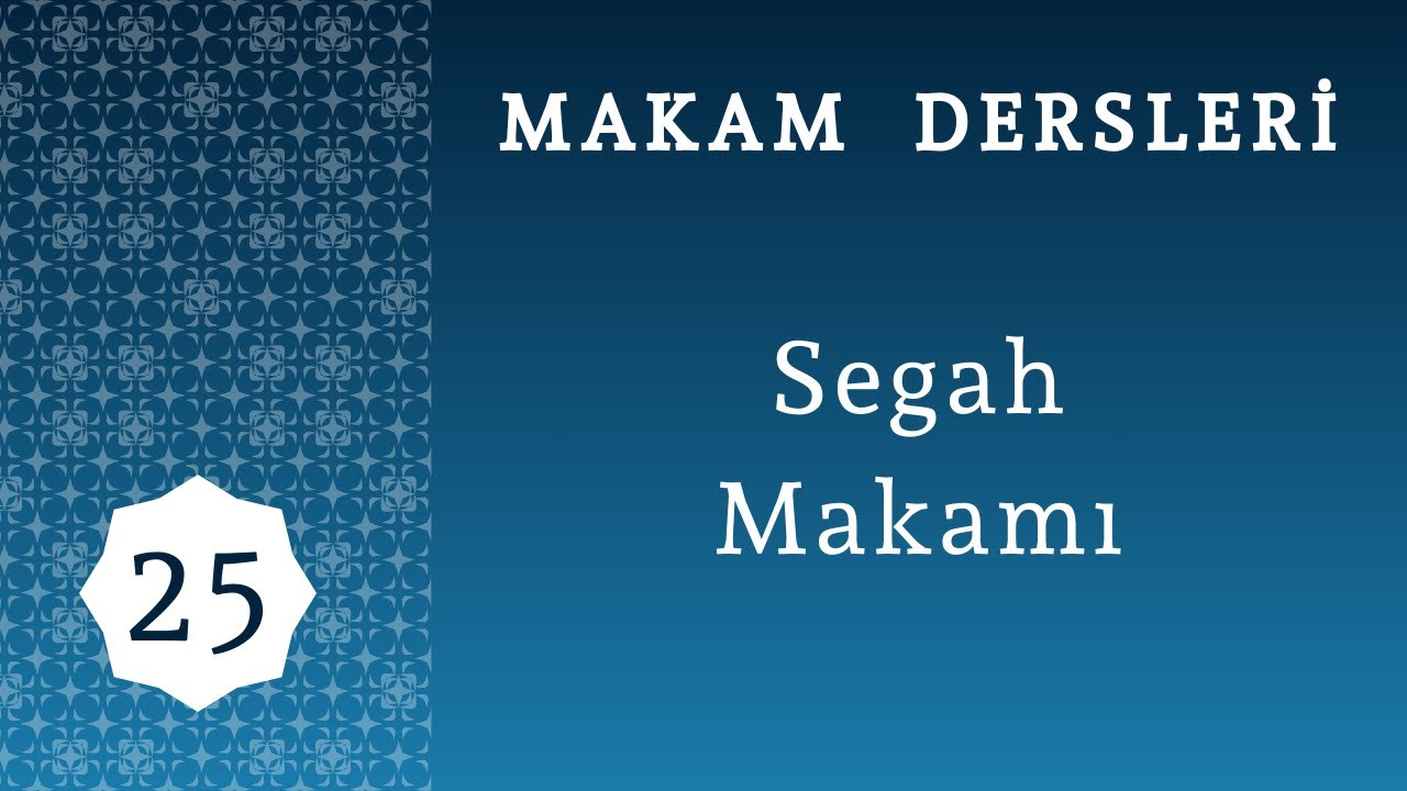 25. MAKAM DERSLERİ Segah Makamı #makam