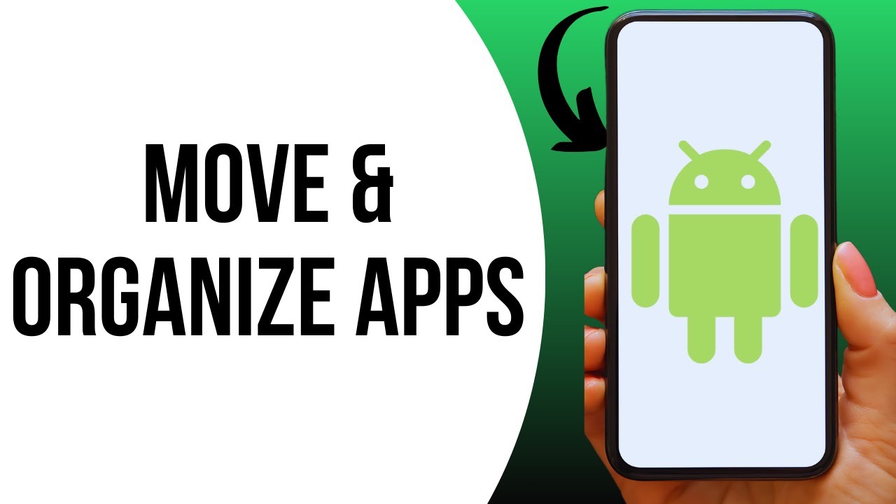 How To Move Apps & Organize Home Screen on Android ?