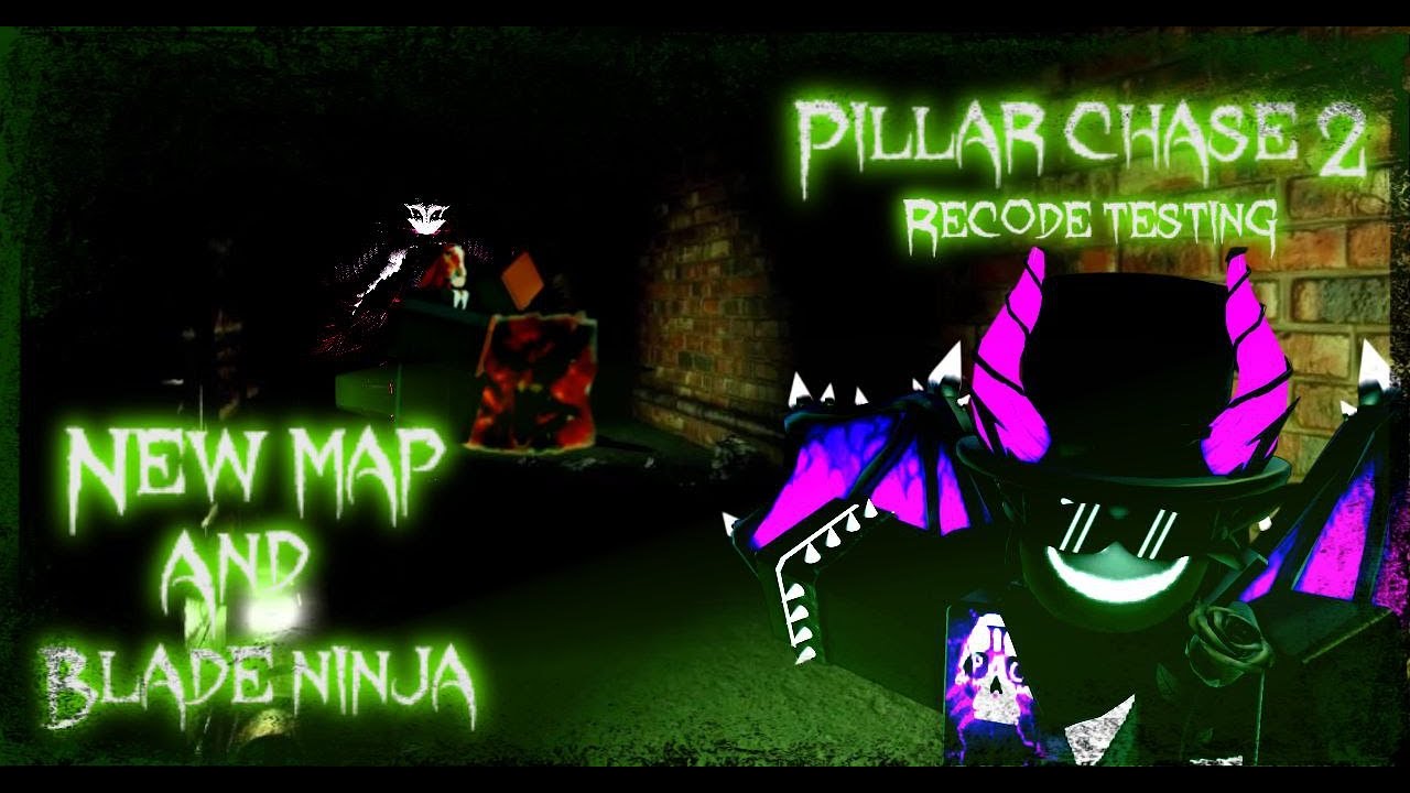 PILLAR CHASE 2 RECODE NEW MAP + BLADE NINJA GAMEPLAY