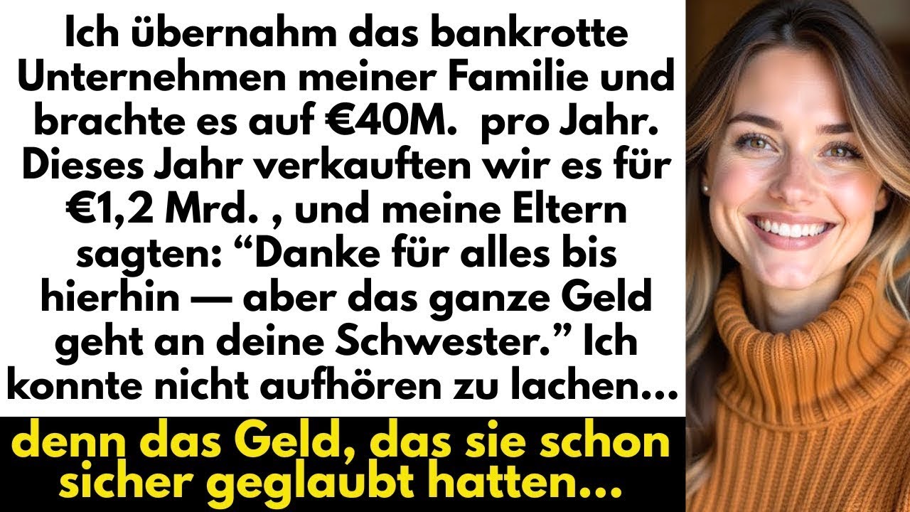 Meine Eltern Planten, Mich Aus Der Firma Zu Drängen, Die Ich Aus Der Insolvenz Gerettet Hatte...