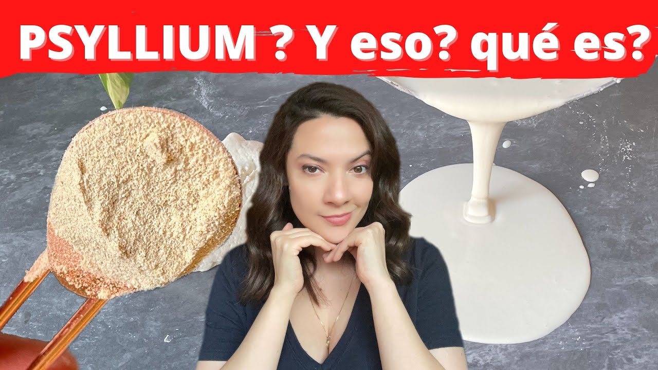 ¿Qué es el PSYLLIUM ? COMO SE UTILIZA EN EL PAN SIN GLUTEN (+ Receta de pan)