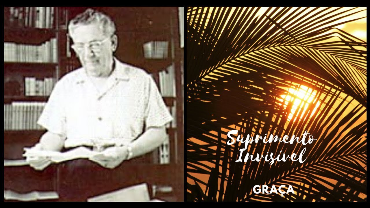 SUPRIMENTO [GRAÇA] INVISÍVEL | Joel S. Goldsmith