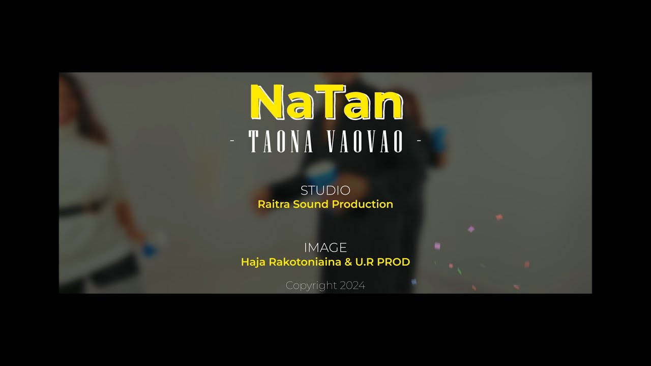 NaTan - TAONA VAOVAO