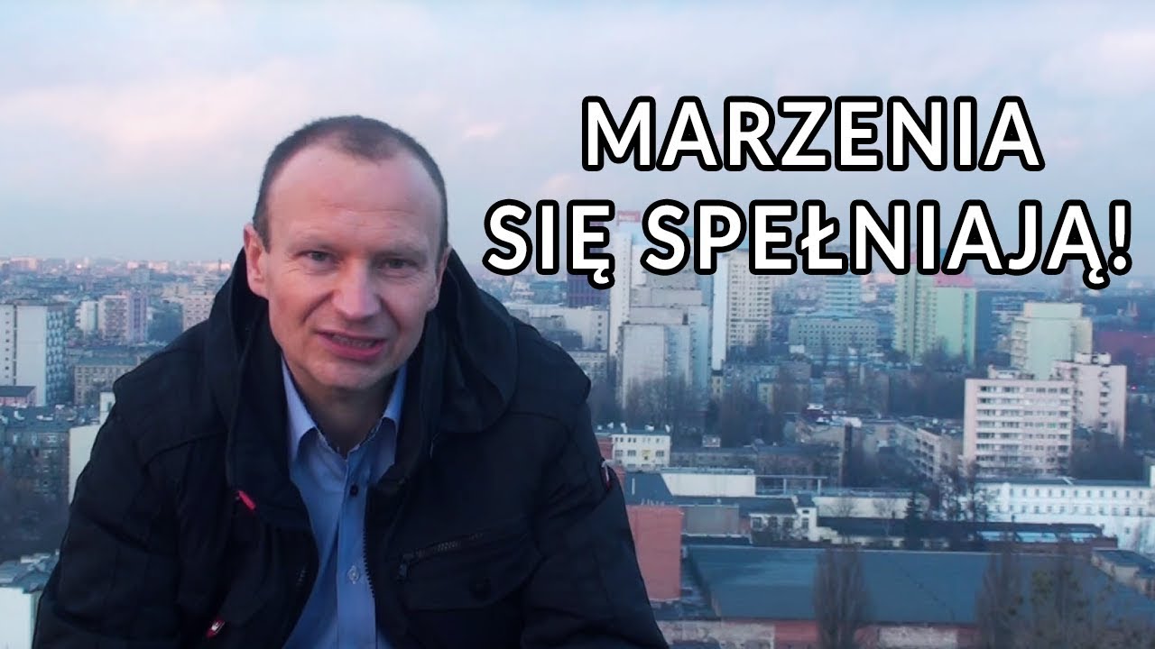 Dowód na to, że MARZENIA się spełniają