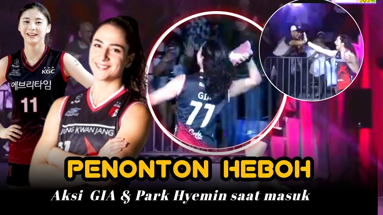 Heboh !! Sambutan Penonton terhadap Gia, Mega, dan Hyemin Park disaat masuk Lapangan