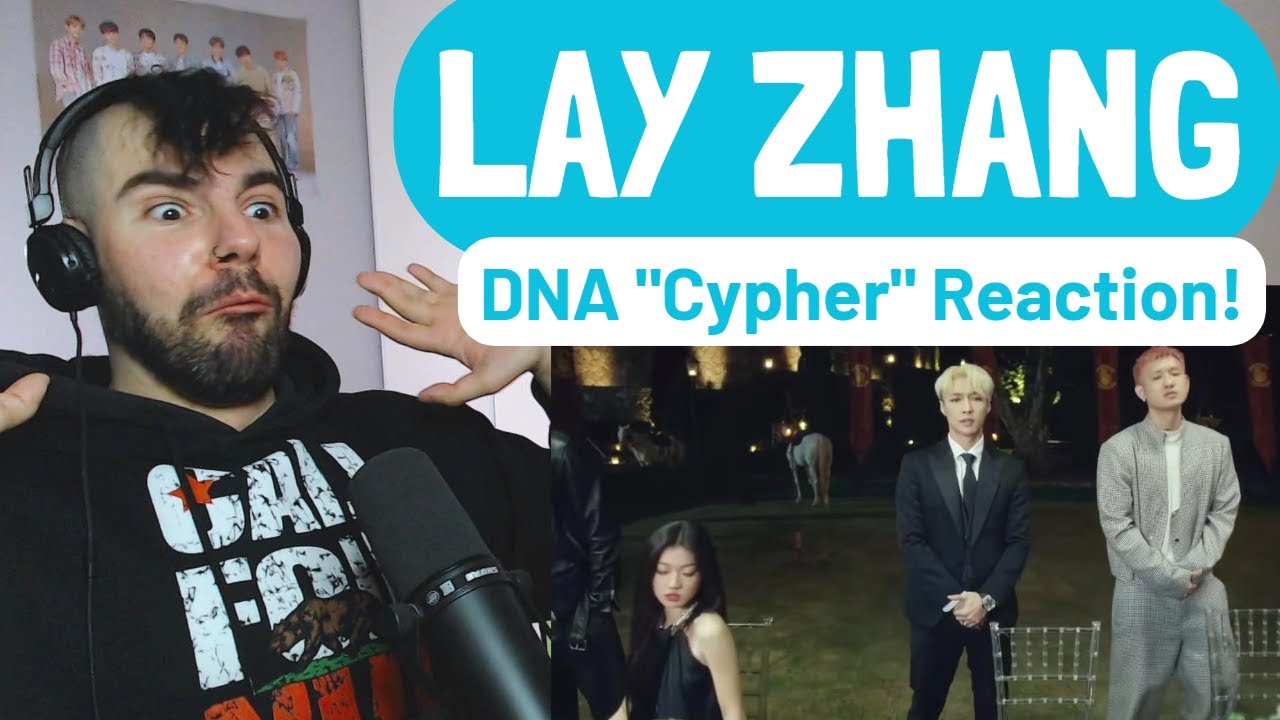 LAY ZHANG (of EXO): D.N.A - 'Cypher' MV Reaction!