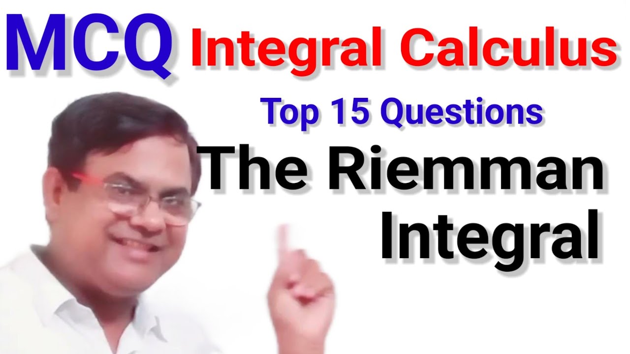 MCQ Riemman Integral | Integral Calculus Multiple Choice Questions