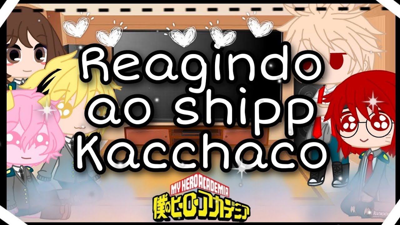 |•Reagindo ao shipp Kacchaco•| (Kacchaco/GC/🇧🇷|🇺🇲/*respostado*)