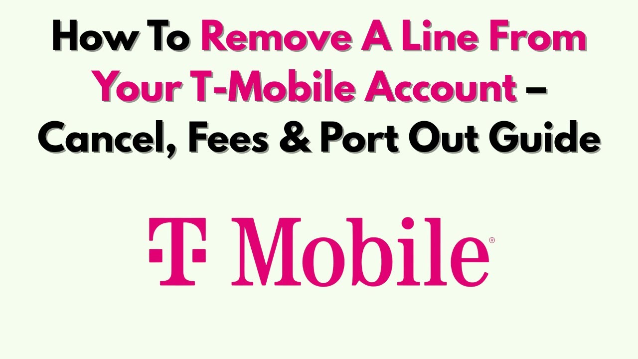 Как удалить номер из вашего аккаунта T-Mobile &mdash; руководство по отмене, комиссиям и переносу