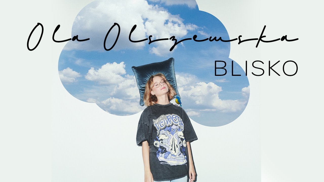 Ola Olszewska - Blisko