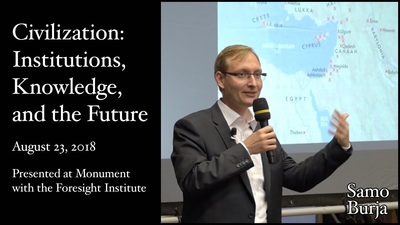 Civilization: Institutions, Knowledge, and the Future